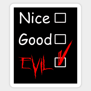 Nice-Good-Evil Sticker